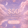 Free Shipping Deposit ♡
